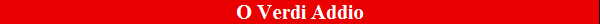 O Verdi Addio