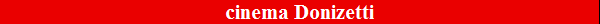 cinema Donizetti